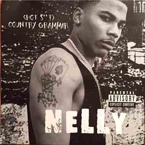 Nelly - (Hot St) Country Grammar flac album