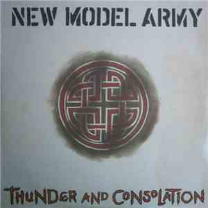 New Model Army - Thunder And Consolation flac album