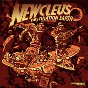 Newcleus - Destination Earth (Definitive Version) flac album