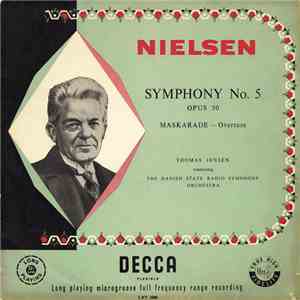 Nielsen, Thomas Jensen Conducting The Danish State Radio Symphony Orchestra - Nielsen Symphony No. 5 / Maskarade Overture flac album