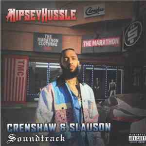 Nipsey Hussle - Crenshaw & Slauson Soundtrack flac album