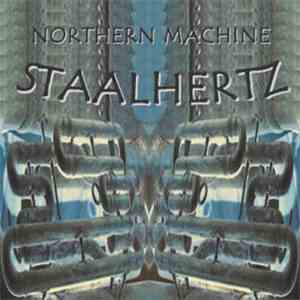 Northern Machine - Staalhertz flac album