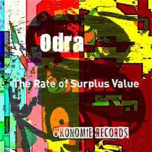 Odra - The Rate Of Surplus Value flac album