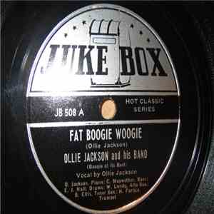 Ollie Jackson And His Band - Fat Boogie Woogie / Loved And Lost flac album