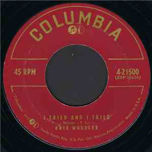 Onie Wheeler - I Tried And I Tried flac album