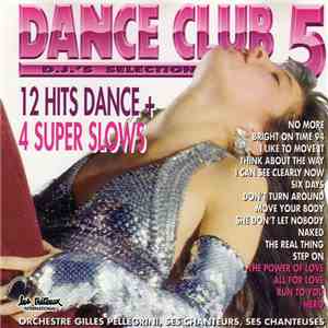 Orchestre Gilles Pellegrini, Ses Chanteurs, Ses Chanteuses - Dance Club 5 (D.J.'s Selection) flac album
