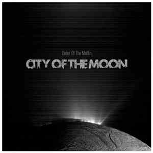 Order Of The Muffin - City Of The Moon flac album