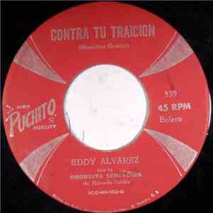 Orquesta Sensación Con Eddy Alvarez Y Tabenito - Danzon Cha / Contra Tu Traicion flac album