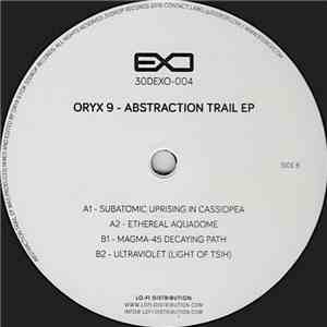 ORYX 9 - Abstraction Trail flac album