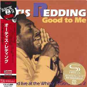 Otis Redding - Good To Me - Live At The Whisky A Go Go, Vol. 2 flac album