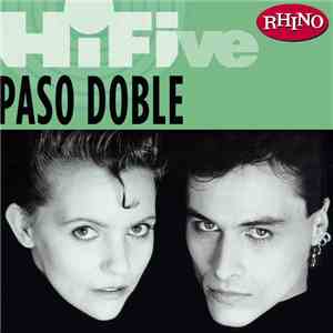 Paso Doble - Rhino Hi-Five: Paso Doble flac album