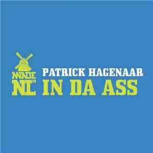 Patrick Hagenaar - In Da Ass flac album