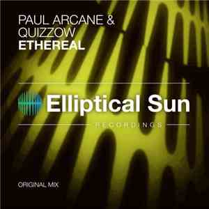 Paul Arcane & Quizzow - Ethereal flac album