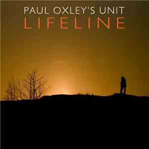 Paul Oxley's Unit - Lifeline flac album