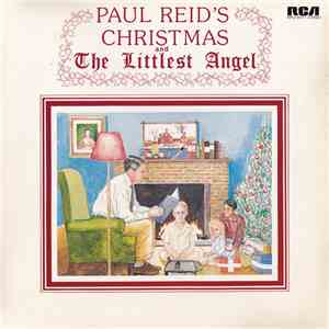 Paul Reid  - Paul Reid's Christmas And The Littlest Angel flac album
