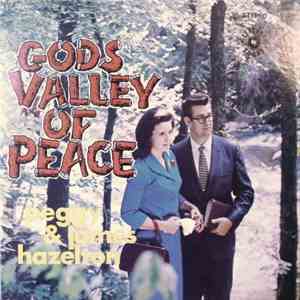 Peggy & James Hazelton - Gods Valley Of Peace flac album