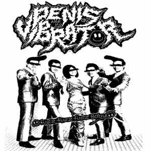 Penis Vibrator - Fuzz Fuzz Fuzz Baby flac album
