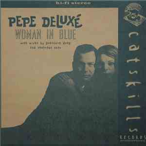 Pepe Deluxé - Woman In Blue flac album