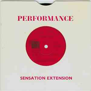 Performance  - Sensation Extension (I Need) flac album