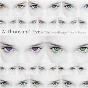 Pete BarenBregge / Frank Russo  - A Thousand Eyes flac album