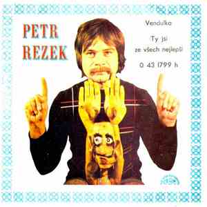 Petr Rezek - Vendulka / Ty Jsi Ze Všech Nejlepší flac album