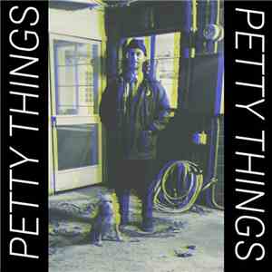 Petty Things - Bored flac album