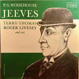 P.G. Wodehouse, Terry-Thomas, Roger Livesey - P.G. Wodehouse Jeeves flac album