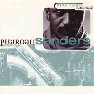 Pharoah Sanders - Priceless Jazz Collection flac album