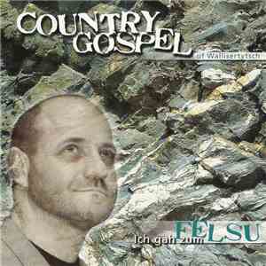Pius Holzer - Country Gospel ... Uf Wallisertytsch (Ich Gah Zum Felsu) flac album