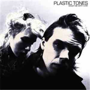 Plastic Tones - Wash Me With Love flac album