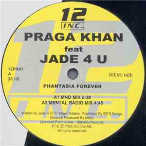 Praga Khan Feat. Jade 4 U - Phantasia Forever flac album