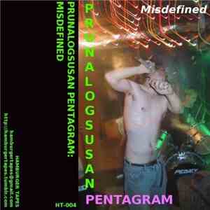 Prunalogsusan Pentagram - Misdefined flac album