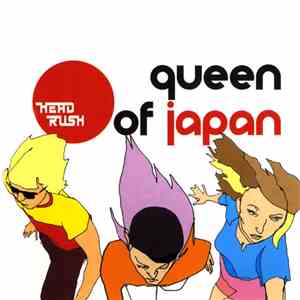 Queen Of Japan - Headrush flac album
