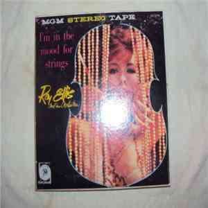 Ray Ellis And His Orchestra - I'm In The Mood For Strings flac album