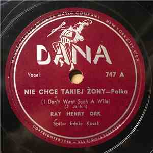 Ray Henry Ork. - Nie Chce Takiej Źony / Biały Orzet flac album