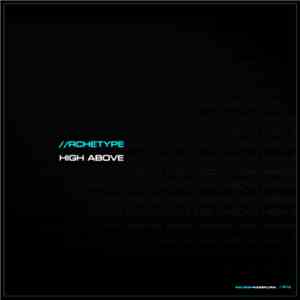 Rchetype - High Above flac album