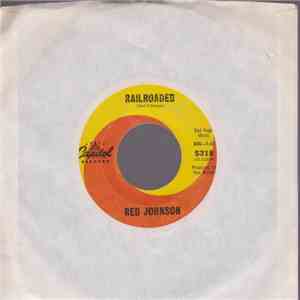 Red Johnson - Railroaded / There's A Grand Ole Opry Show Playing Somewhere flac album