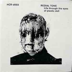 Redial Tone - Life through the eyes of plastic doll flac album