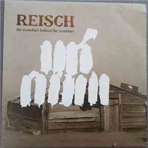 Reisch - The Mountain Behind The Mountain flac album