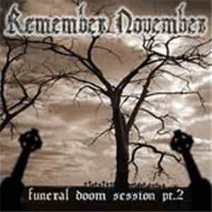 Remember November - Funeral Doom Session Vol. 2 flac album