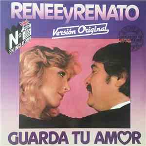 Renée & Renato - Guarda Tu Amor flac album