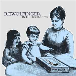 Rewolfinger - In The Beginning flac album