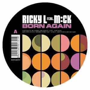 Ricky L Feat. M:ck - Born Again flac album