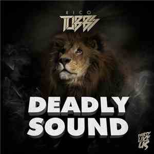 Rico Tubbs - Deadly Sound flac album