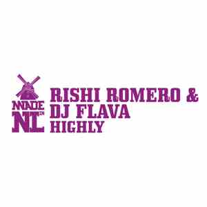 Rishi Romero & DJ Flava  - Highly flac album