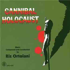 Riz Ortolani - Cannibal Holocaust flac album