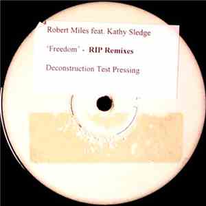Robert Miles Feat. Kathy Sledge - Freedom (RIP Remixes) flac album