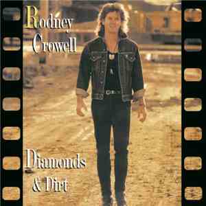 Rodney Crowell - Diamonds & Dirt flac album