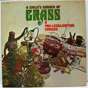 Ron Jacobs  - A Child's Garden Of Grass (A Prelegalization Comedy) flac album