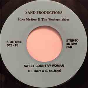 Ron McKee & The Western Skies - Sweet Country Woman / Four Walls flac album